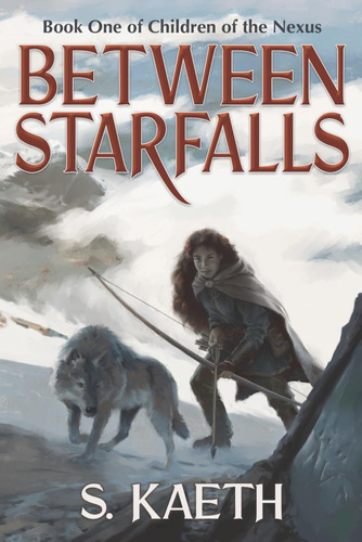 Libro: Between Starfalls: Book One Of Children Of The Nexus