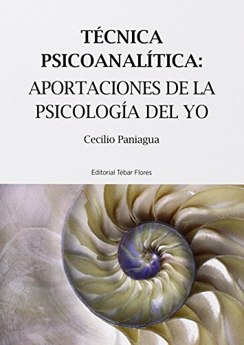Libro Técnica Psicoanalítica : Aportaciones De La Psicología