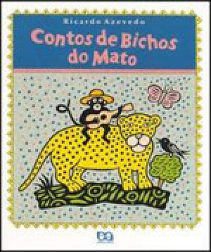 Contos De Bichos Do Mato