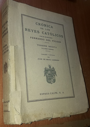 Cronica De Los Reyes Catolicos Tomo 5  Fernando Del Pulgar