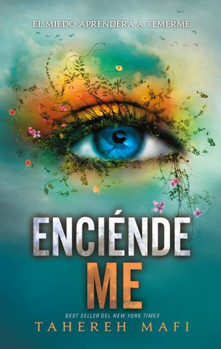 Enciendeme - Mafi Tahereh (libro) - Nuevo