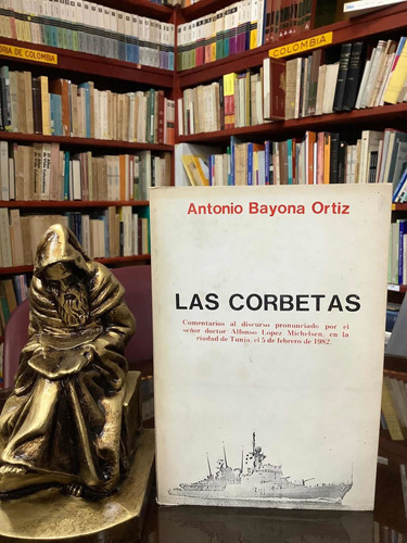 Las Corbetas - Antonio Bayona Ortiz - Comentarios De Alfonso