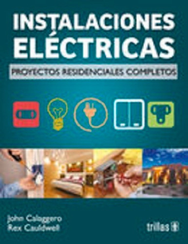 Instalaciones Eléctricas Proyectos Residenciales Completos