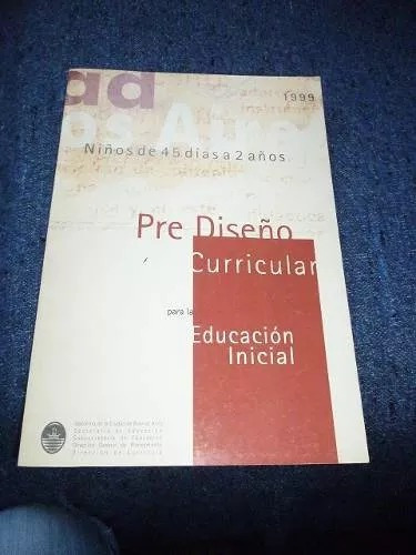 Prediseño Curricular Para La Educ. Inicial 45 Días A 2 Años