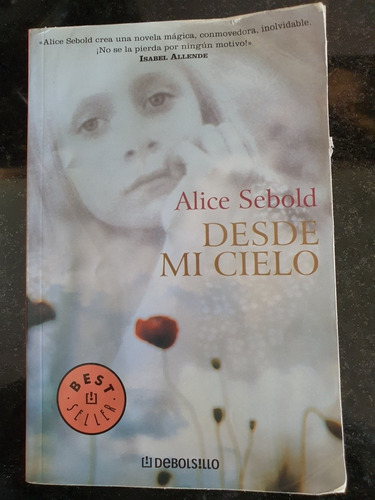 Libro:desde Mi Cielo-alice Sebold- De Bolsillo