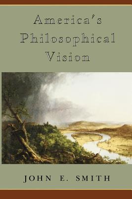 Libro America's Philosophical Vision - Smith, John E.