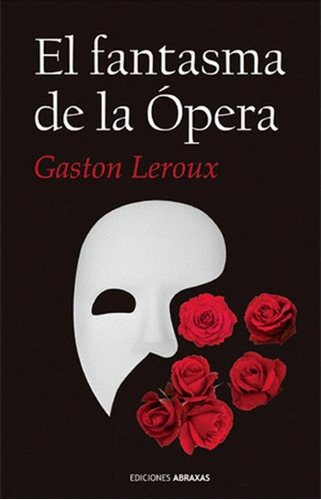 Libro El Fantasma De La Ópera