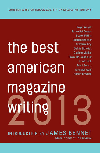 Libro:  The Best American Magazine Writing 2013