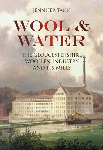 Libro: En Inglés Wool & Water: The Gloucestershire Woollen