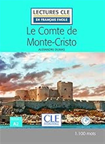 Compte De Monte Cristo Niveau 2 Avec Cd,le (lectures Francai