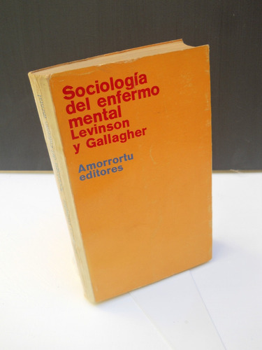 Sociología Del Enfermo Mental - Levinson - Gallagher