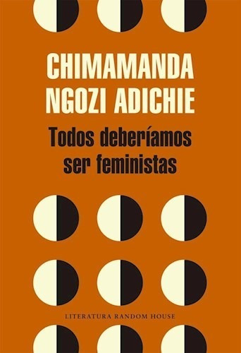 Todos Deberiamos Ser Feministas - Adichie Chimamanda Ngozi
