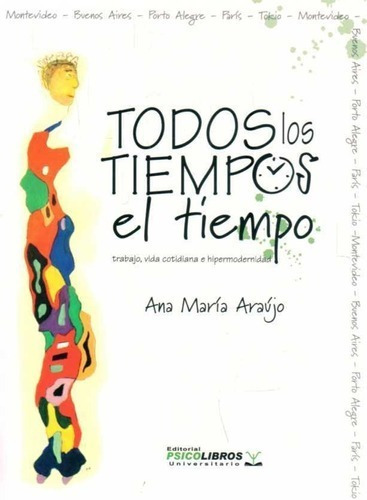 Todos Los Tiempos En Tiempo / María Araujo / Enviamos 