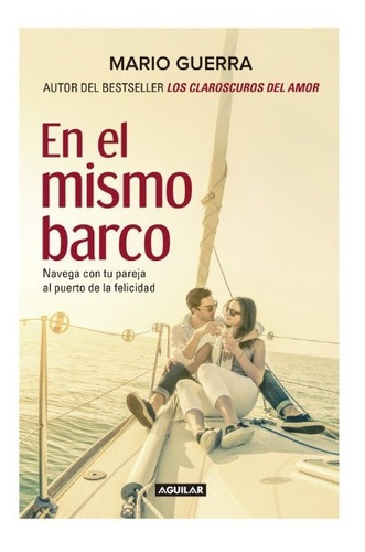 Pack Mario Guerra - Claroscuros Del Amor + En El Mismo Barco