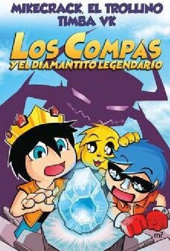 Compas 1. Los Compas Y El Diamantito Legendario