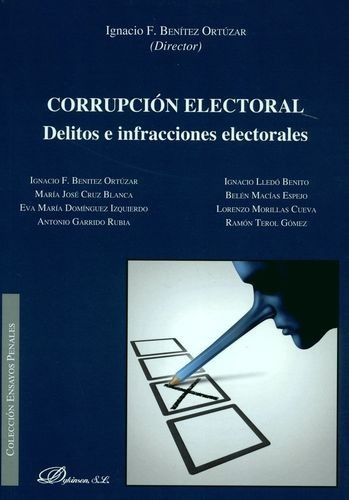 Libro Corrupción Electoral. Delitos E Infracciones Electora