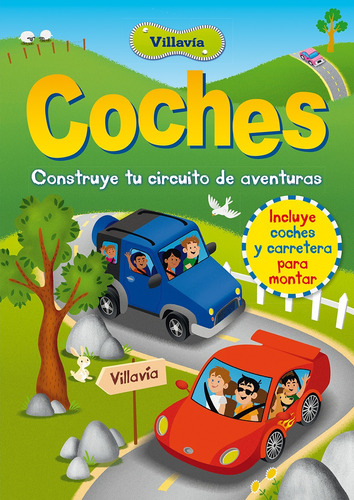 Coches villavía: Construye tu circuito de aventuras. Incluye coches y carretera para montar, de Miles, Lisa. Editorial PICARONA-OBELISCO, tapa dura en español, 2018