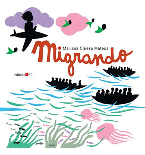 Libro Migrando De Mateos, Mariana Chiesa Editora 34