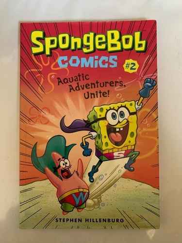Spongebob Comics #2 Aquatic Adventurers, Unite!