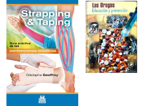 Libro Strapping & Taping. Guía Prát- Lib . Mas Drogas Prev