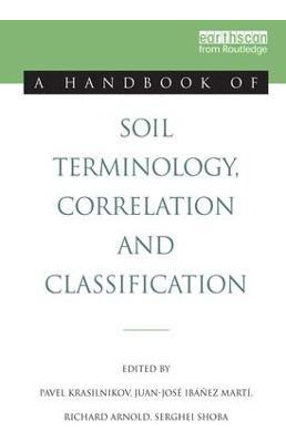 Libro A Handbook Of Soil Terminology, Correlation And Cla...