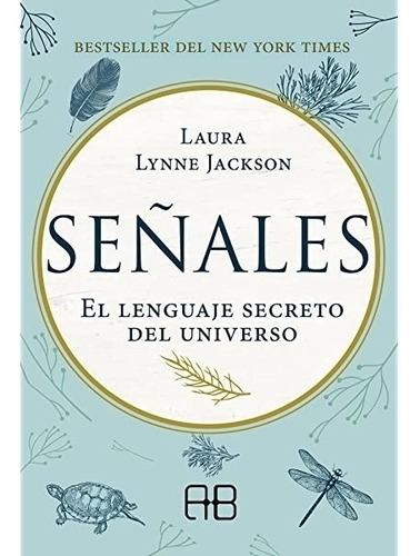 Señales, de Jackson, Laura Lynne. Editorial Grupal, tapa blanda en español, 2020
