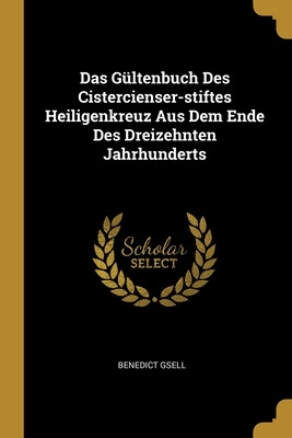 Libro Das Gã¼ltenbuch Des Cistercienser-stiftes Heiligenk...
