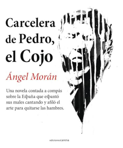 Carcelera De Pedro El Cojo - Moran Angel