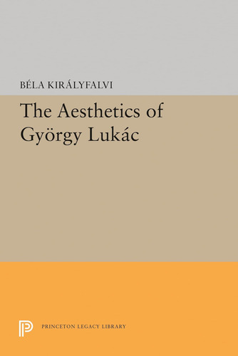 Libro: En Ingles La Estética De Gyorgy Lukacs Princeton