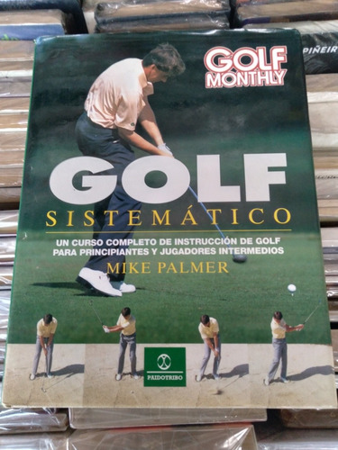 Golf Sistematico-para Principiantes Y Jugadores Intermedios 