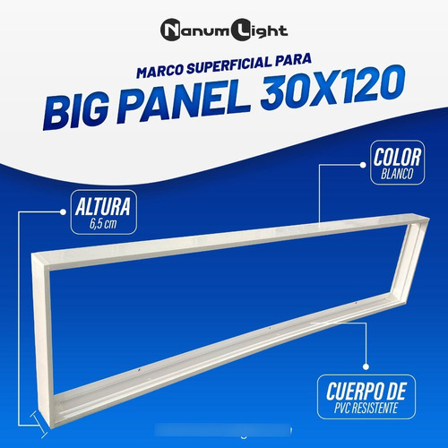 Marco Superficial Para Big Panel Led 30x120, Blanco. Nanum 