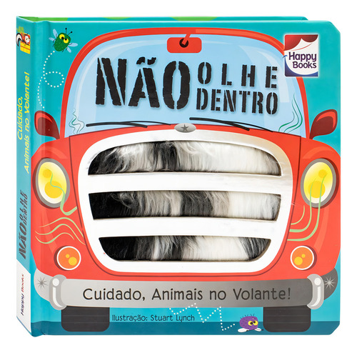 Não Olhe Dentro! Cuidado, Animais No Volante!, De Make Believe Ideas Publishing. Editora Happy Books, Capa Dura Em Português, 2023