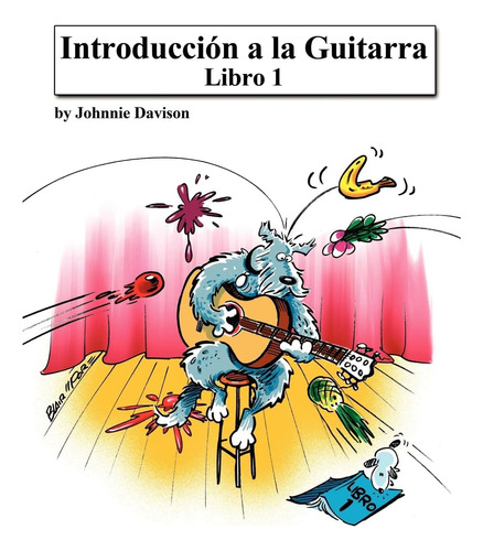 Libro: Introducción A La Guitarra - Libro 1 (spanish Edition