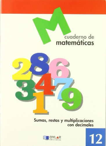 Matematicas 12 - Sumas Restas Y Multiplicaciones Con Decimal