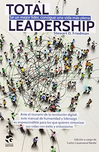 Libro Total Leadership: Se Un Mejor Lider Consigue Una Vida