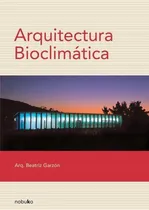 Comprar Arquitectura Bioclimática  Beatriz Garzón