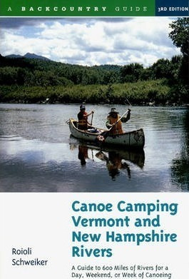 Canoe Camping Vermont And New Hampshire Rivers - Roioli S...