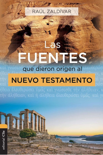 Libro Las Fuentes Que Dieron Origen Al Nuevo Testamento