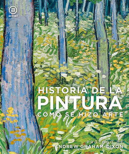 Historia De La Pintura, De Varios Autores. Editorial Ediciones Akal, Tapa Dura En Español