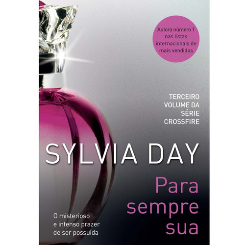 Livro Sylvia Day - Para Sempre Sua - Livro Físico