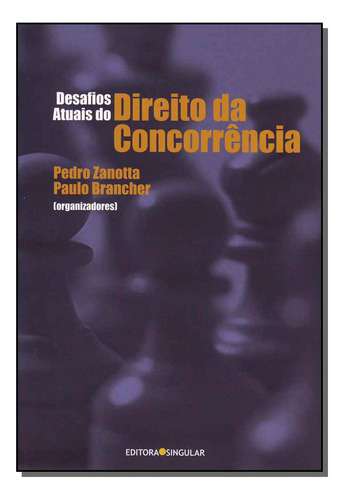 Libro Desafios Atuais Do Direito De Concorrencia 08 De Zanot