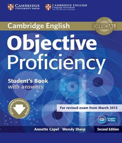 Objective Proficiency - Student´s Book With Answers - 02 Ed, De Capel, Annette / Sharp, Wendy. Editora Cambridge, Capa Mole Em Inglês