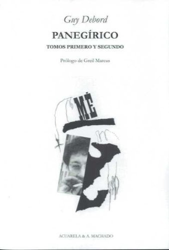 Panegirico (tomo I-ii), De Debord Guy. Editorial Machado Libros, Tapa Blanda, Edición 1 En Español