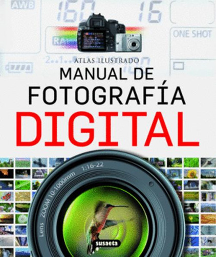 Libro Atlas Ilustrado Manual De Fotografía Digital