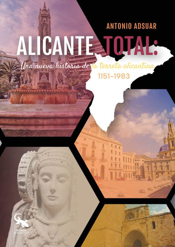 Alicante Total, De Adsuar, Antonio. Editorial Sargantana, Tapa Blanda En Español