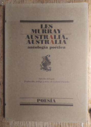 Les Murray, Australia, Australia, Antología Poética 