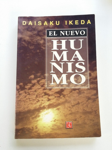 Libro El Nuevo Humanismo De Daisaku Ikeda
