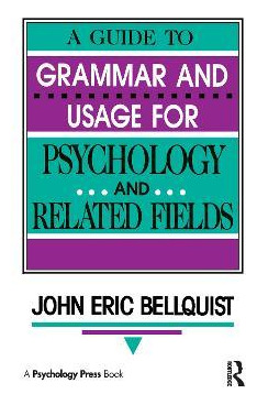 Libro A Guide To Grammar And Usage For Psychology And Rel...