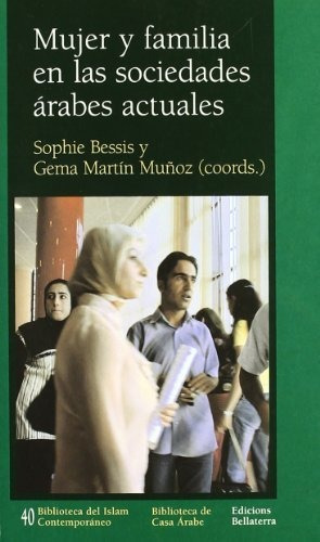 Libro Mujer Y Familia En Las Sociedades Arabes  De Bessis So