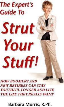 Libro The Expert's Guide To Strut Your Stuff! - Barbara M...